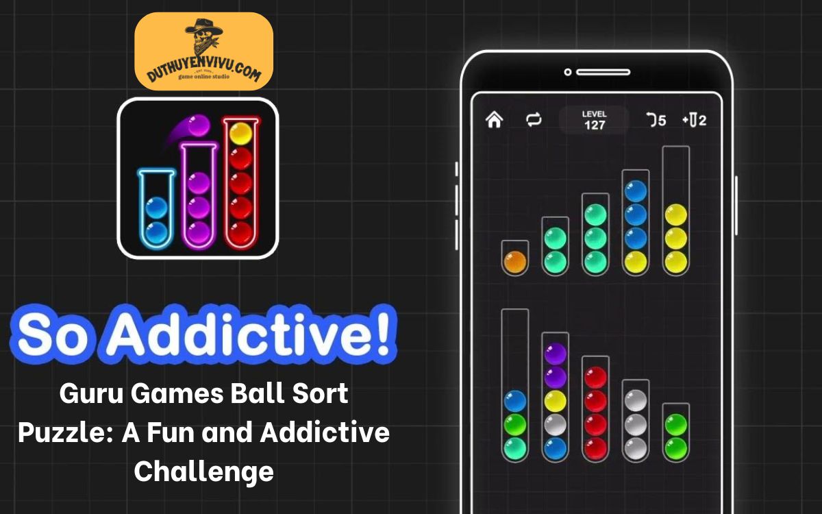 Guru Games Ball Sort Puzzle: A Fun and Addictive Challenge